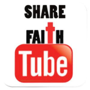 SHARE FAITH TUBE